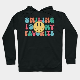 Smiling Is My Favorite Hoodie